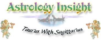Sagittarius With Taurus Zodiac sign (astrological sign) compatibility section.  Find out what sign you match with best, and what to look for (or look out for) in a mate.